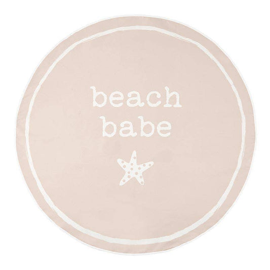 Quick Dry Round Baby & Toddler Towel - Beach Babe