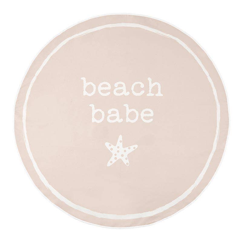 Quick Dry Round Baby & Toddler Towel - Beach Babe